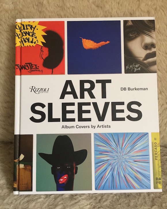 Art Sleeves: Album Covers by Artists - Rizzoli New York